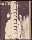 Rebel, Fall 1967